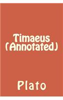 Timaeus (Annotated)