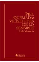 Piel quemada: Vicisitudes de lo sensible