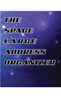The Space Large Address Book: Galaxy Cover: (8x10) Extra Large Size for Seniors - 360 Contacts