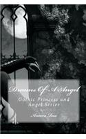 Dreams of a Angel: Gothic Princess and Angel