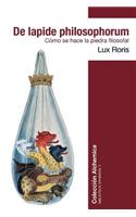 De lapide philosophorum: Como se hace la piedra filosofal