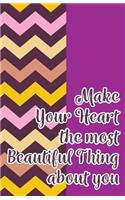 Make your heart beautiful