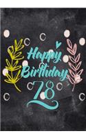 Happy Birthday 78: Journal Notebook Keepsake For Best Wishes Messages & Doodles