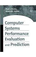 Computer Systems Performance Evaluation and Prediction