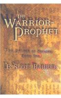 The Warrior Prophet: The Prince of Nothing - Book Two
