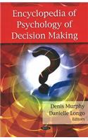 Encyclopedia of Psychology of Decision Making