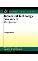 Biomedical Technology Assessment