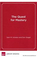 The Quest for Mastery