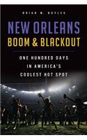New Orleans Boom & Blackout
