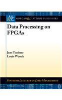 Data Processing on FPGAs