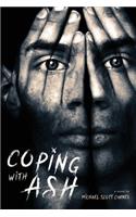 Coping with Ash