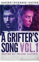 Grifter's Song Vol. 1