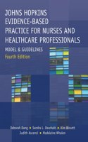 Johns Hopkins Evidence-Based Practice for Nurses and Healthcare Professionals, Fourth Edition