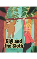 Gigi and the Sloth