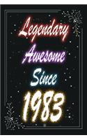 Legendary Awesome Since 1983 Notebook Birthday Gift: Lined Notebook / Journal Gift, 120 Pages, 6x9, Soft Cover, Matte Finish
