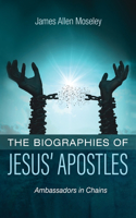 Biographies of Jesus' Apostles