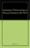 Importance Of Kinesiology In Physical Education (Hb 2023)