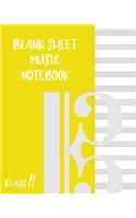 Blank Sheet Music Composition Manuscript Staff Paper Art Music CLASS 11 Notebook Yellow Cover: Sheet Music Notebook / Journal Gift, 100 Pages, 8x10, Soft Cover, Matte Finish