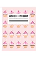 Wide Ruled Composition Notebook: Cute Cupcake Notebook