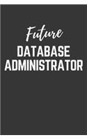 Future Database Administrator Notebook
