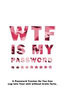 WTF Is My Password