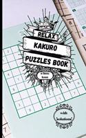 Relax Kakuro puzzles book with solutions: Sudoku Puzzles with Solutions for Adults. Keep Your Brain Young.