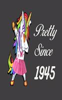 Pretty Since 1945
