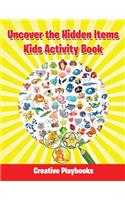 Uncover the Hidden Items Kids Activity Book