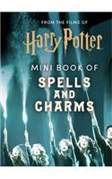 From the Films of Harry Potter: Mini Book of Spells and Charms