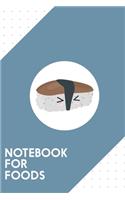 Notebook for Foods