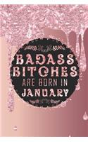 Badass Bitches Are Born In January: (Badass Gifts - Liquid Drip Glitter)