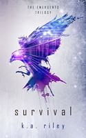 Survival: A Young Adult Dystopian Novel(1 The Emergents Trilogy)