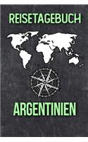 Reisetagebuch Argentinien: Reisejournal für den Urlaub - inkl. Packliste - Erinnerungsbuch für Sehenswürdigkeiten & Ausflüge - Notizbuch als Geschenk, Abschiedsgeschenk