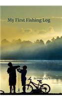 My First Fishing Log