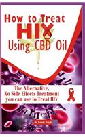 How to Treat Hiv Using CBD oil