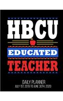 HBCU Educated Teacher Daily Planner July 1st, 2019 To June 30th, 2020