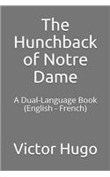 The Hunchback of Notre Dame: A Dual-Language Book (English - French)