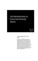 Introduction to Concrete Gravity Dams