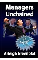 Managers Unchained: 89 Managers Tell All