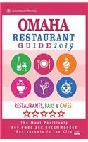 Omaha Restaurant Guide 2019