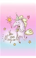 You Are Magical