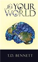 It's Your World