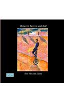 Ion Vincent Danu - Between Heaven and Hell