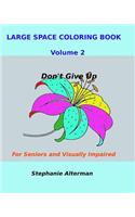 Large Space Coloring Book Volume 2