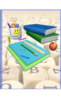 Back to School Notebook (19) Composition: Have Fun with This Back to School Notebook/Journal/Log Book/Diary; Standard Composition Book: 135 Wide Ruled Lined Pages Practise Letters, Numbers