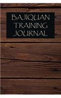 Bajiquan Training Journal: Bajiquan Journal for Training Session Notes