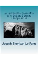 An Authentic Narrative of a Haunted House: Large Print