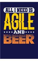 All I Need is Agile and Beer: Dark Blue, Yellow & Orange Design, Blank College Ruled Line Paper Journal Notebook for Project Managers and Their Families. (Agile and Scrum 6 x 9 i