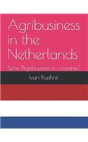 Agribusiness in the Netherlands