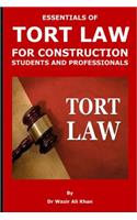 Essentials of Tort Law for Construction Students and Professionals